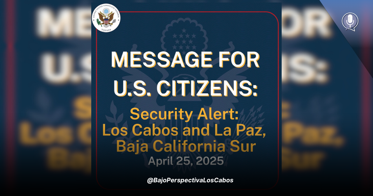 Alerta de viaje para Los Cabos y La Paz