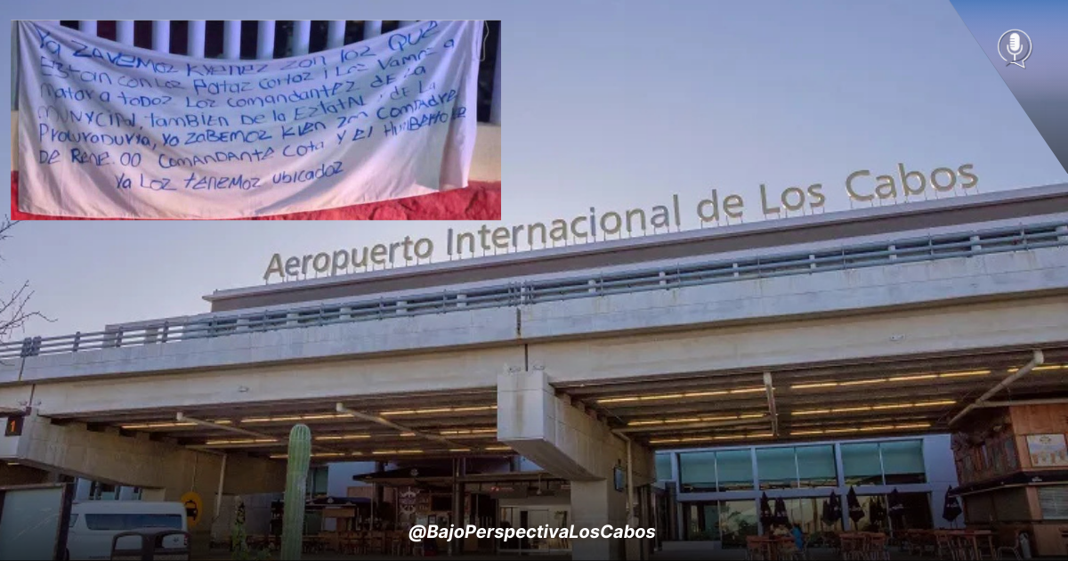 Narco manta en aeropuerto de Los Cabos